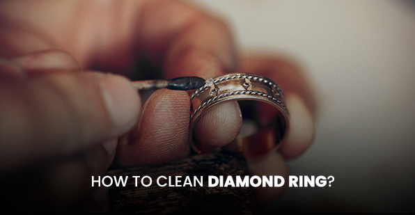 How To Clean A Diamond Ring